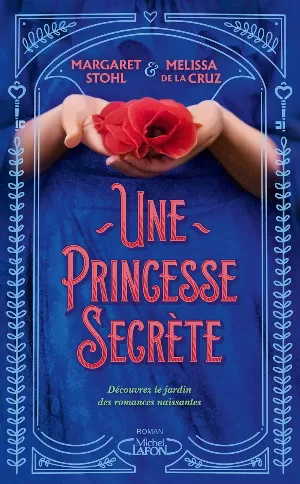 Melissa de La Cruz, Margaret Stohl – Une princesse secrète